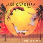 Axe Capoeira Vol. 3